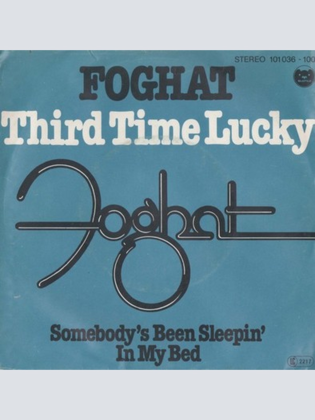 7", Single Foghat - Third Time Lucky