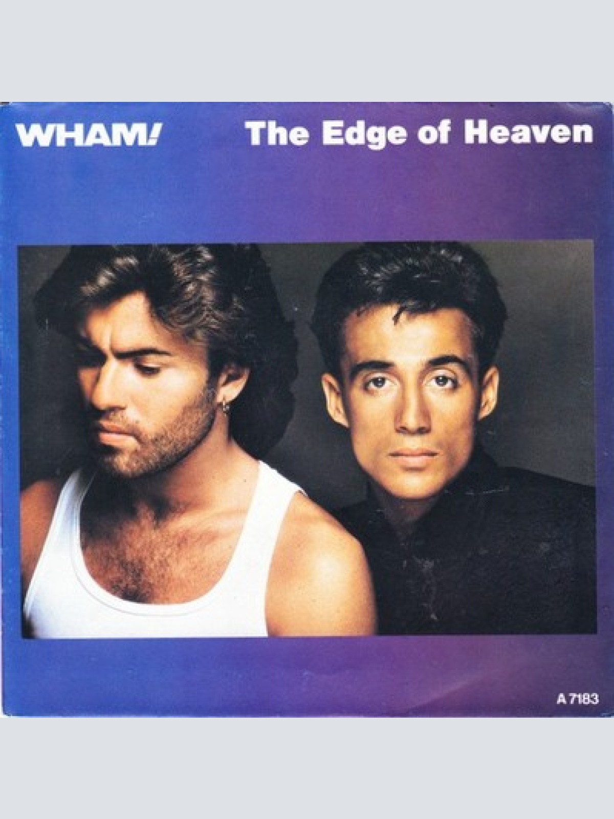 7", Single Wham! - The Edge Of Heaven