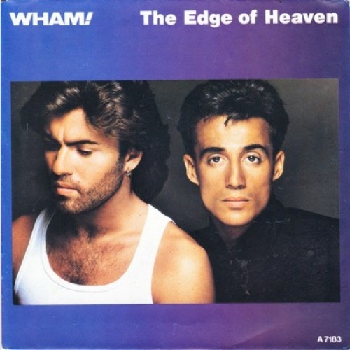 7", Single Wham! - The Edge Of Heaven