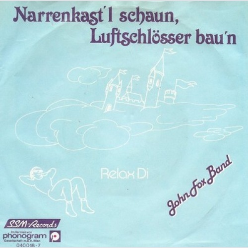 7", Single John Fox Band - Narrenkast'l Schaun, Luftschlösser Bau'n
