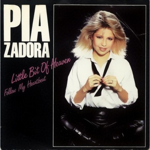 7", Single Pia Zadora - Little Bit Of Heaven
