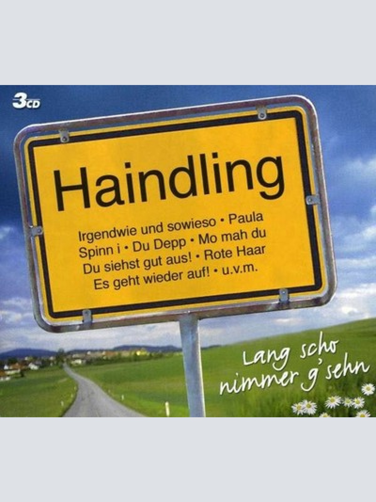 3xCD, Comp Haindling - Lang Scho Nimmer G'sehn