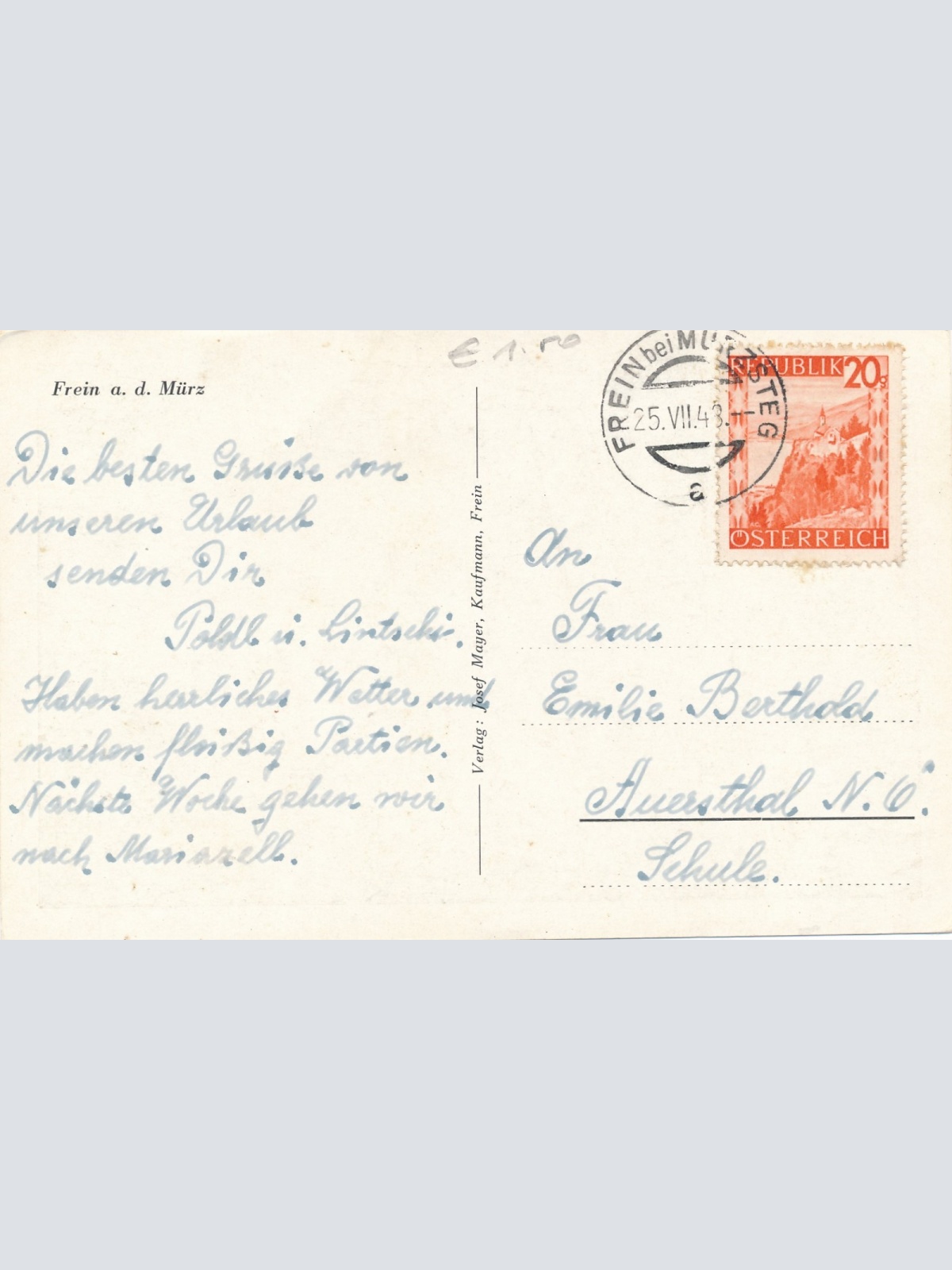 AK aus Frein an der Mürz Steiermark Ansichtskarte (16623)