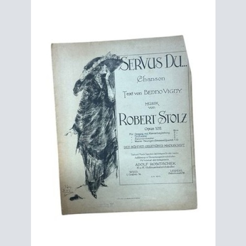 Servus Du... Chanson, op. 102 Stolz, Robert und Benno Vigny: