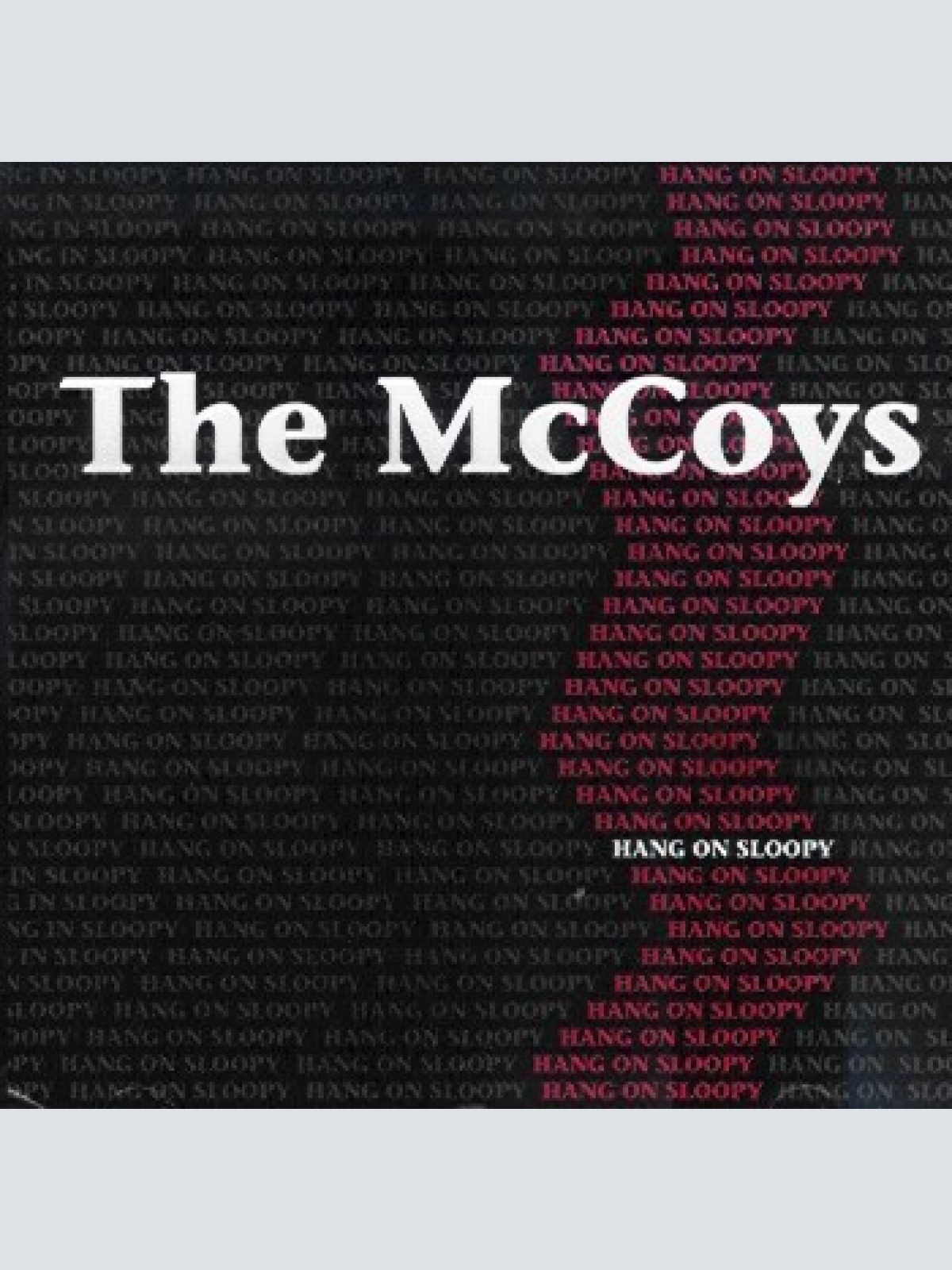 CD, Comp The McCoys - Hang On Sloopy