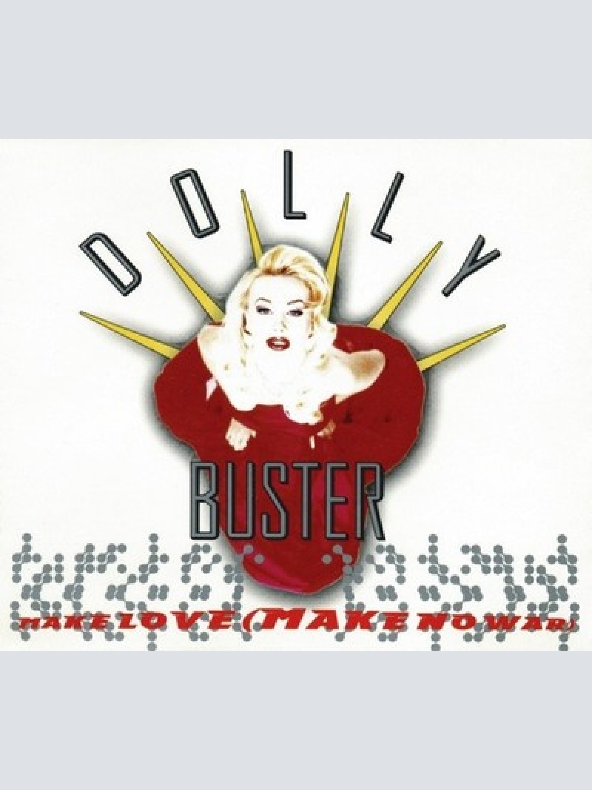 CD, Maxi Dolly Buster - Make Love (Make No War)