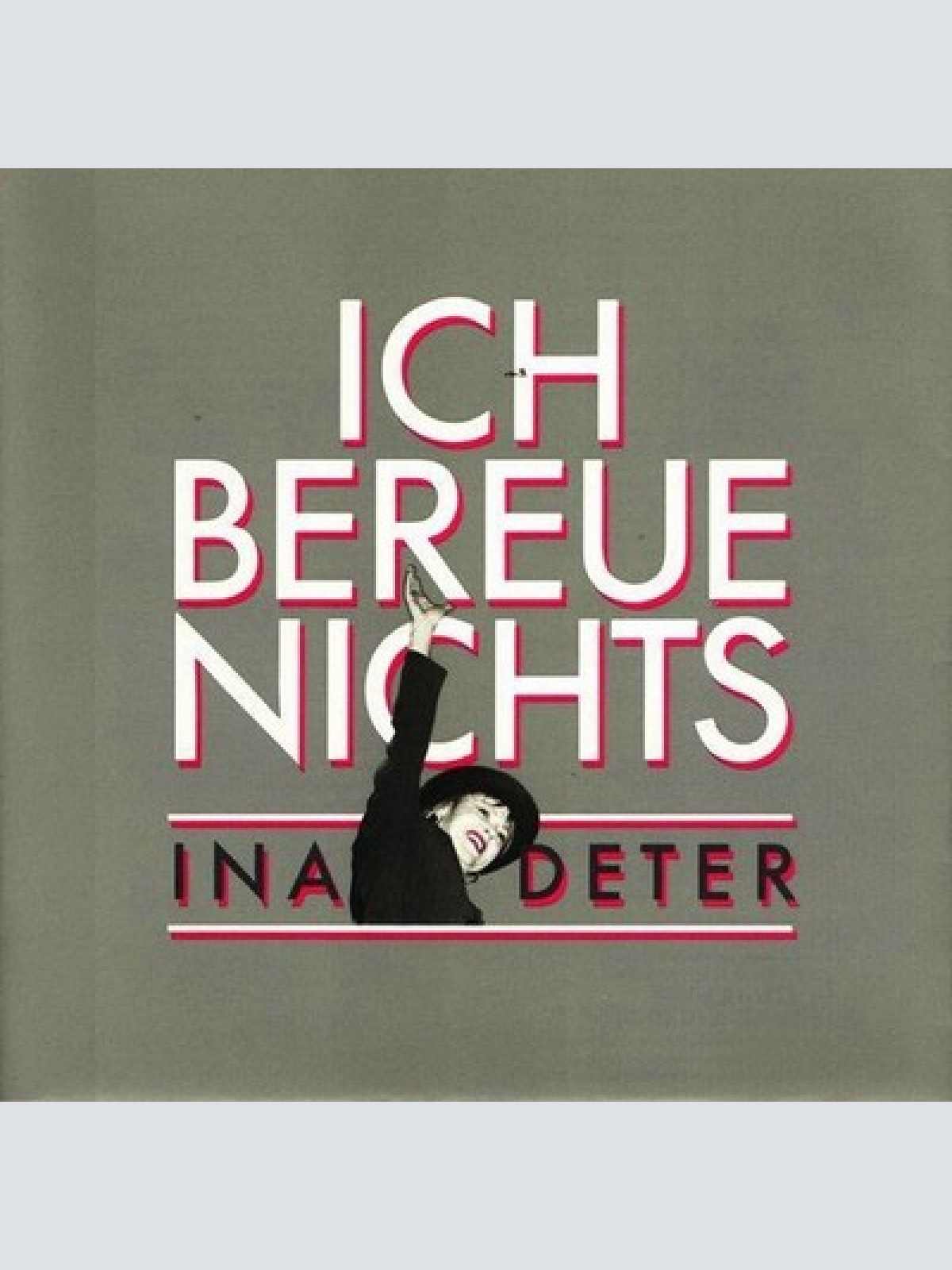CD, Comp, RP Ina Deter - 1980 - 1990 • Ich Bereue Nichts