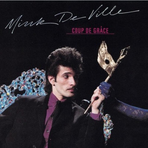 CD, Album Mink DeVille - Coup De Grâce