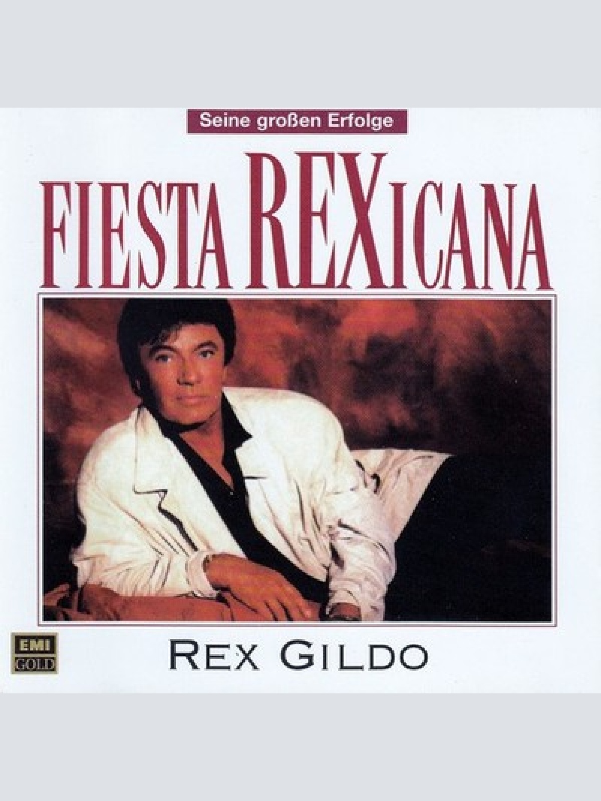 CD, Comp Rex Gildo - Fiesta Mexicana (Seine Grössten Erfolge)