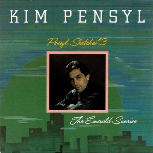 CD, Album Kim Pensyl - Pensyl Sketches #3: The Emerald Sunrise