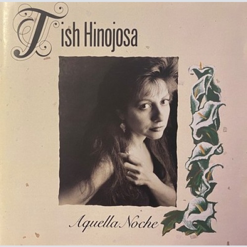 CD, Album Tish Hinojosa - Aquella Noche