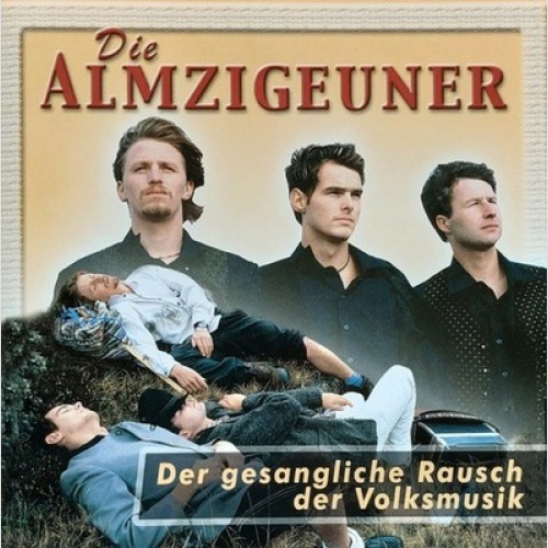 CD, Album Die Almzigeuner - Die Almzigeuner