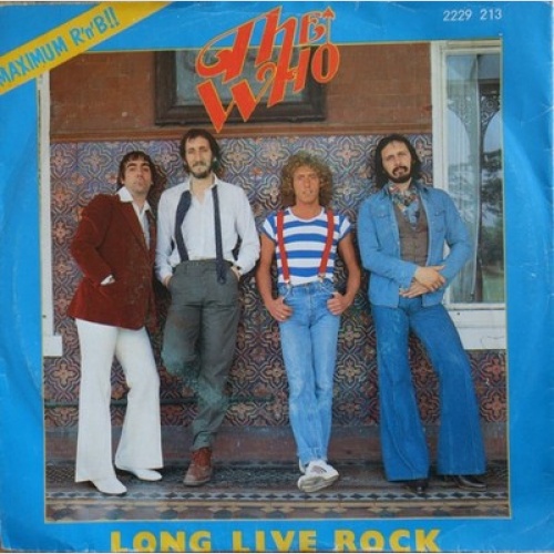 7", Single The Who - Long Live Rock
