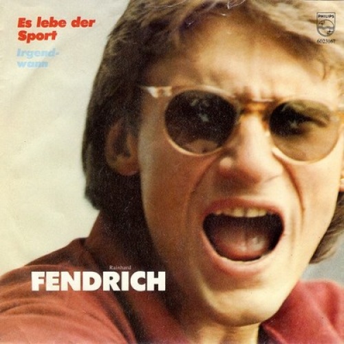 7", Single Rainhard Fendrich - Es Lebe Der Sport
