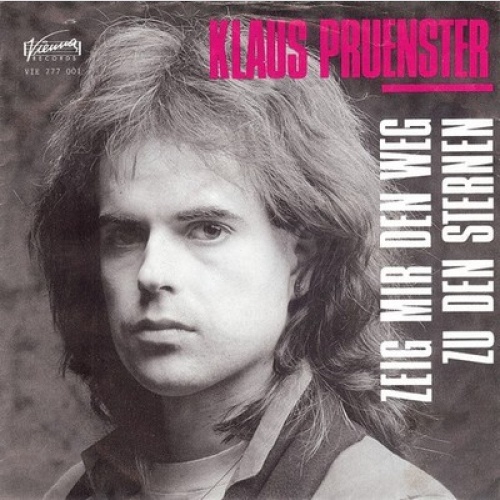 7", Single Klaus Prünster - Zeig Mir Den Weg Zu Den Sternen