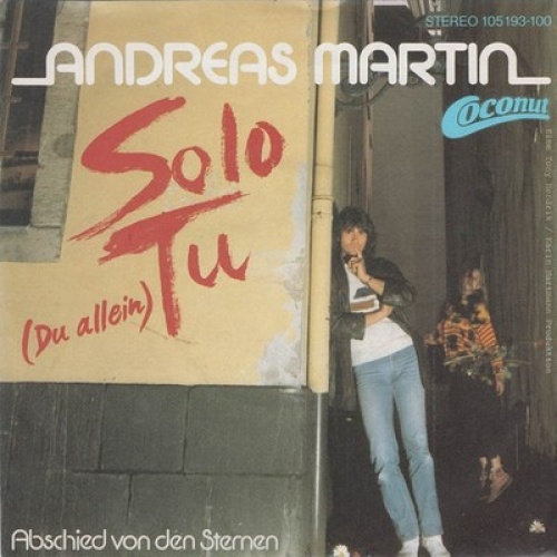 7", Single Andreas Martin (2) - Solo Tu (Du Allein)
