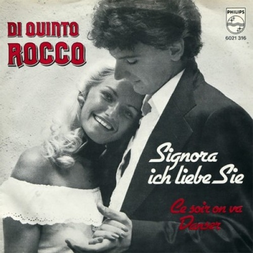 7", Single Di Quinto Rocco - Signora Ich Liebe Sie