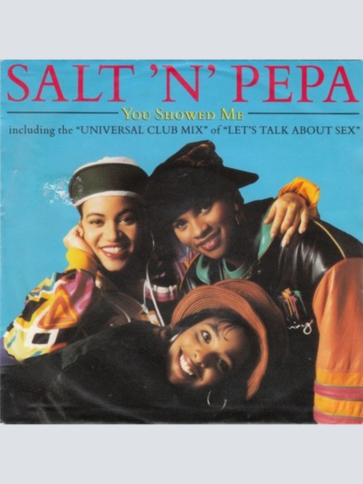 7", Single Salt 'N' Pepa - You Showed Me