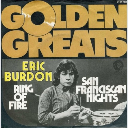 7", Single Eric Burdon And The Animals* - San Franciscan Nights / Ring Of Fire