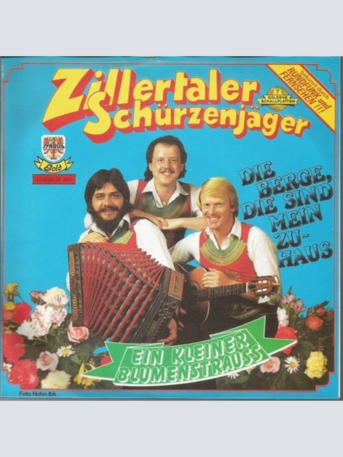 7", Single Zillertaler Schürzenjäger - Ein Kleiner Blumenstrauss