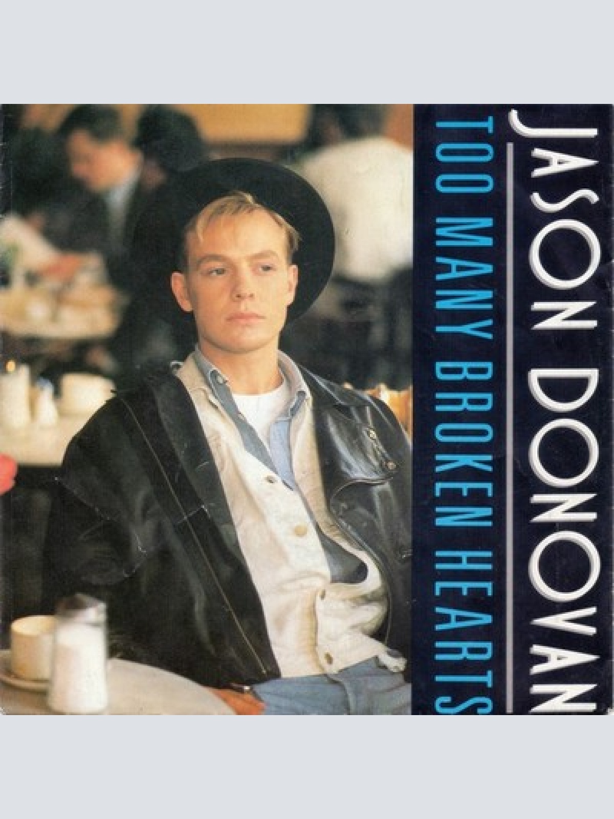 7", Single Jason Donovan - Too Many Broken Hearts