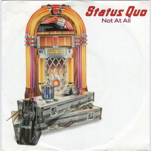 7", Single, Lar Status Quo - Not At All