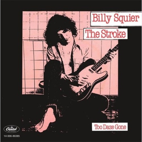 7", Single Billy Squier - The Stroke