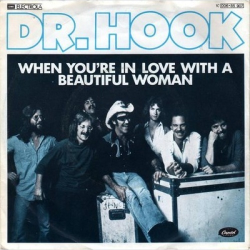 7", Single Dr. Hook - When You're In Love With A Beautiful Woman