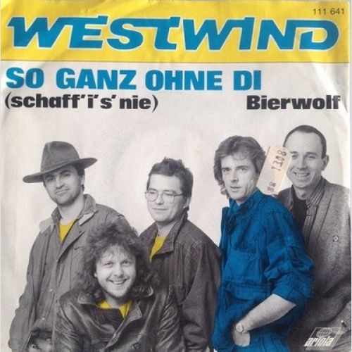 7", Single Westwind (7) - So Ganz Ohne Di