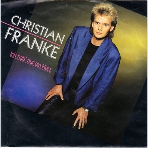 7", Single Christian Franke - Ich Hab' Nur Ein Herz
