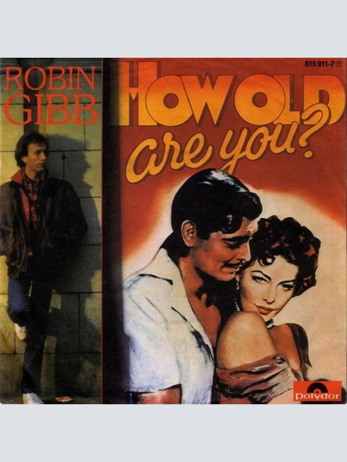 7", Single Robin Gibb - How Old Are You?