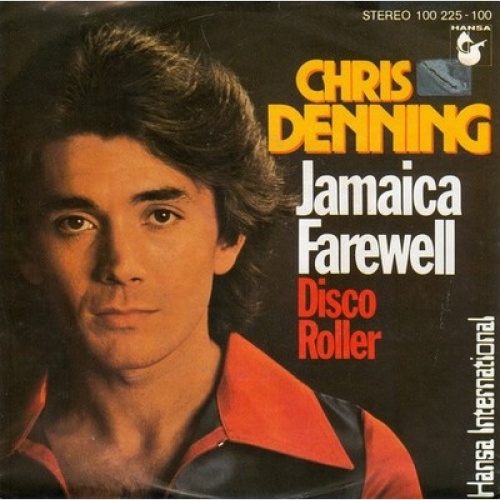 7", Single Chris Denning - Jamaica Farewell