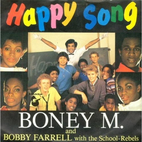 7", Single Boney M. And Bobby Farrell With The School-Rebels* - Happy Song