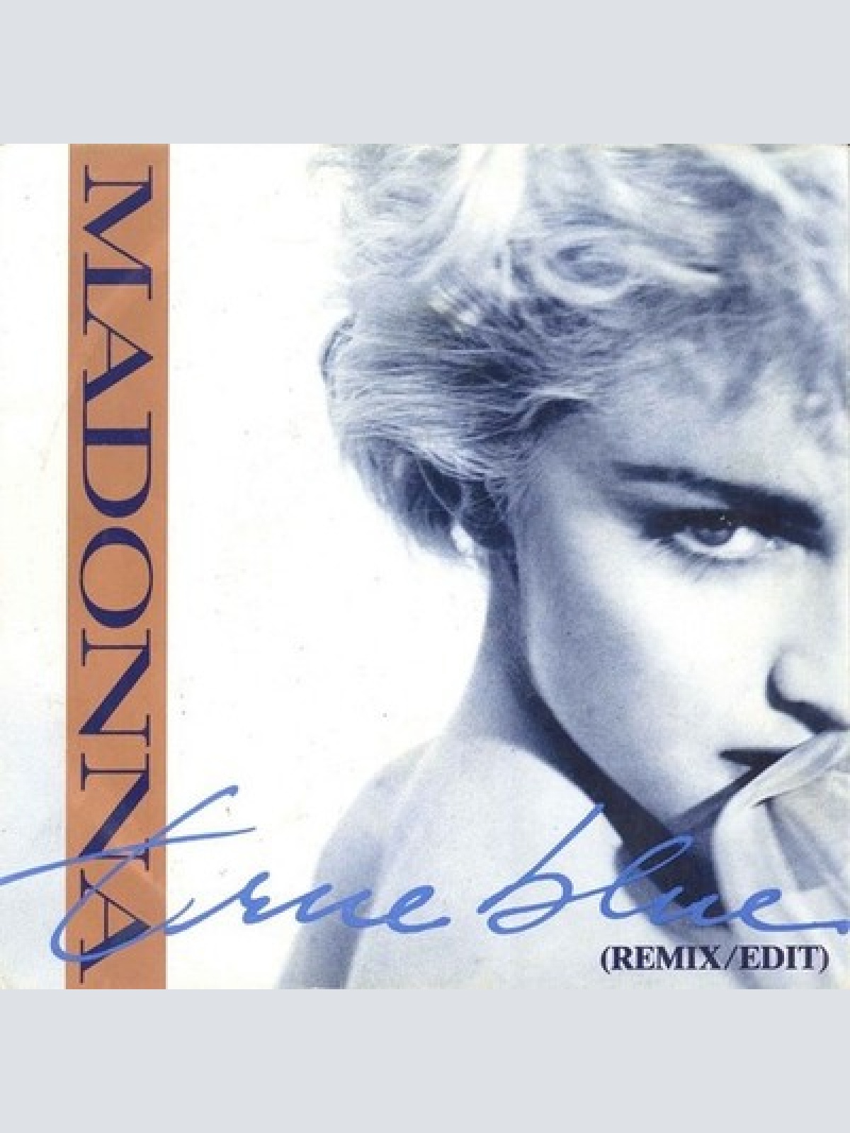 7", Single Madonna - True Blue (Remix/Edit)