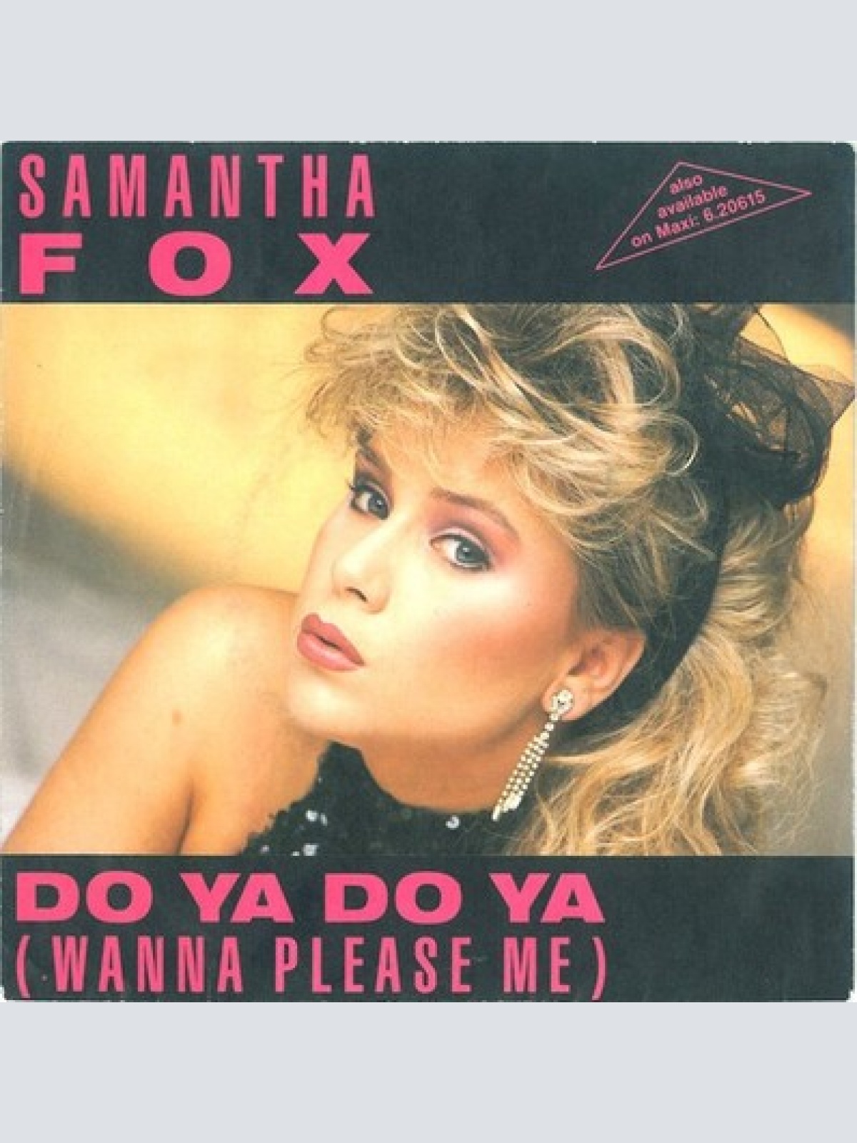 7", Single Samantha Fox - Do Ya Do Ya (Wanna Please Me)