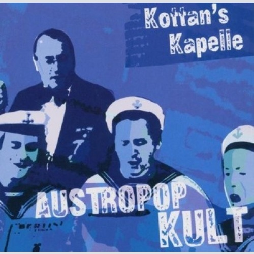 CD, Comp Kottan's Kapelle - Austropop Kult