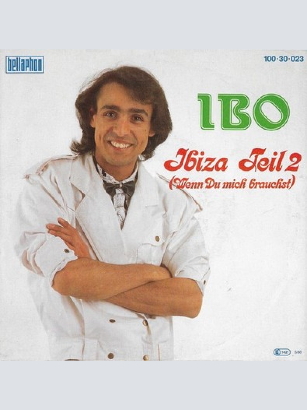 7", Single Ibo (2) - Ibiza Teil 2 (Wenn Du Mich Brauchst)