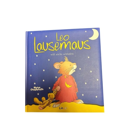 Leo Lausemaus will nicht schlafen: Kinderbuch zum Vorlesen  eine Kindergeschich