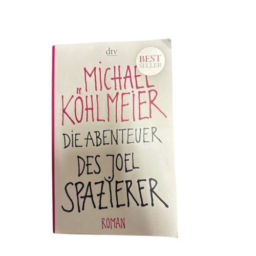 Die Abenteuer des Joel Spazierer: Roman Roman Köhlmeier, Michael: