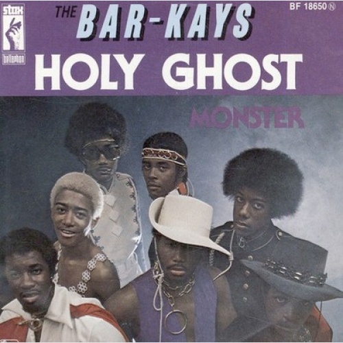 7", Single The Bar-Kays* - Holy Ghost