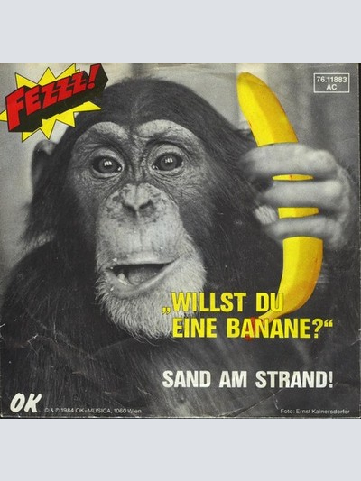 7", Single Fezzz! - Willst Du Eine Banane? / Sand Am Strand!