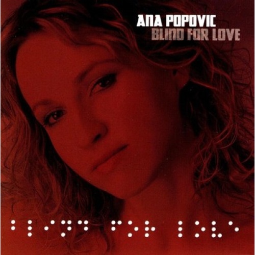 CD, Album Ana Popović - Blind For Love