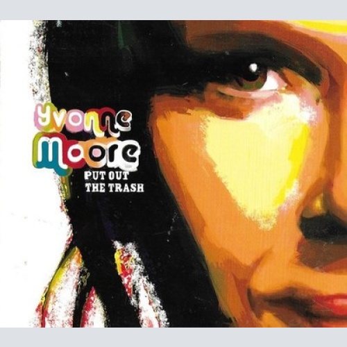 CD, Album Yvonne Moore - Put Out The Trash