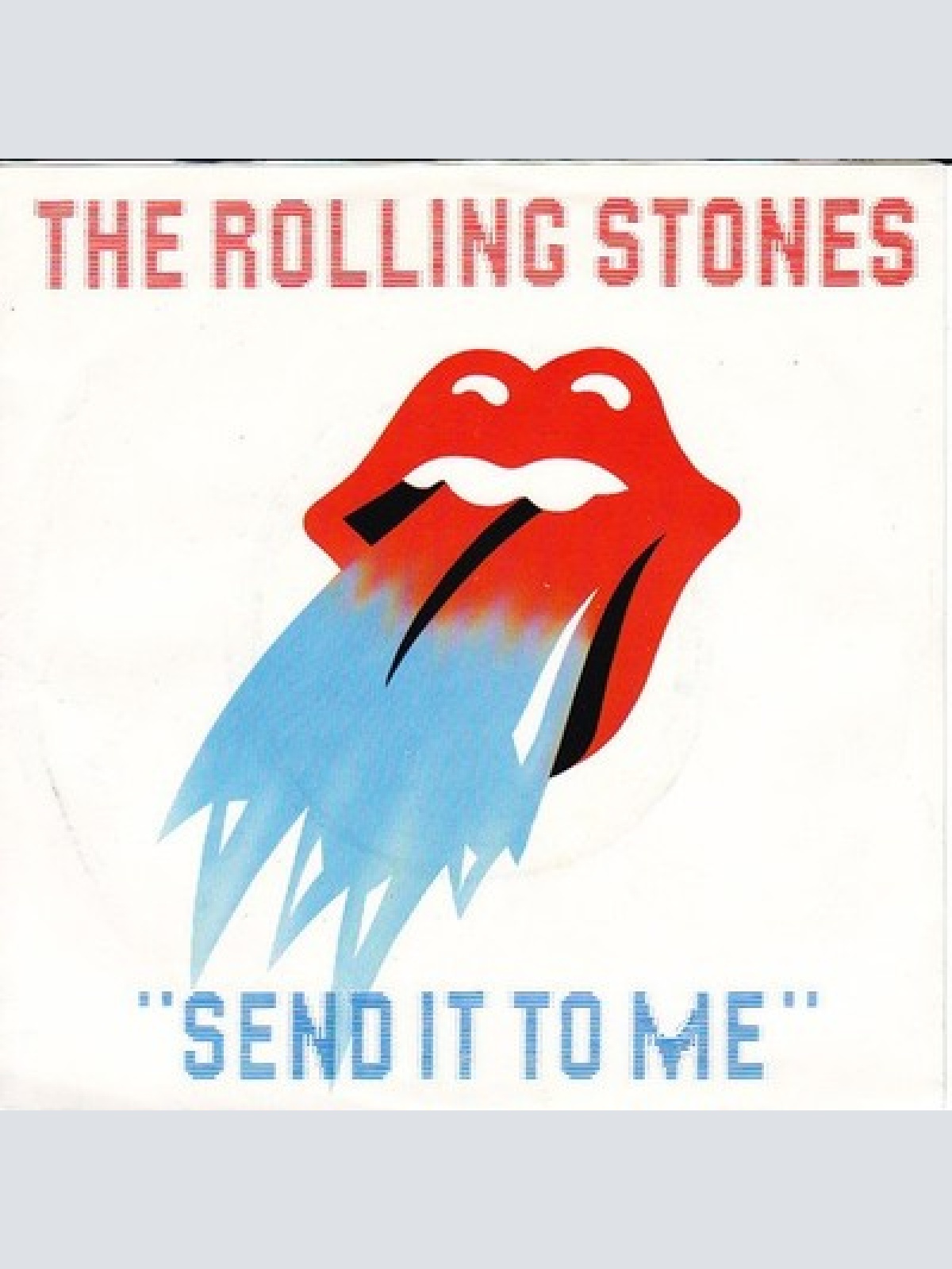7", Single, Ude The Rolling Stones - Send It To Me