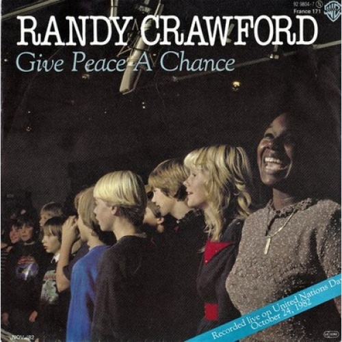7", Single Randy Crawford - Give Peace A Chance