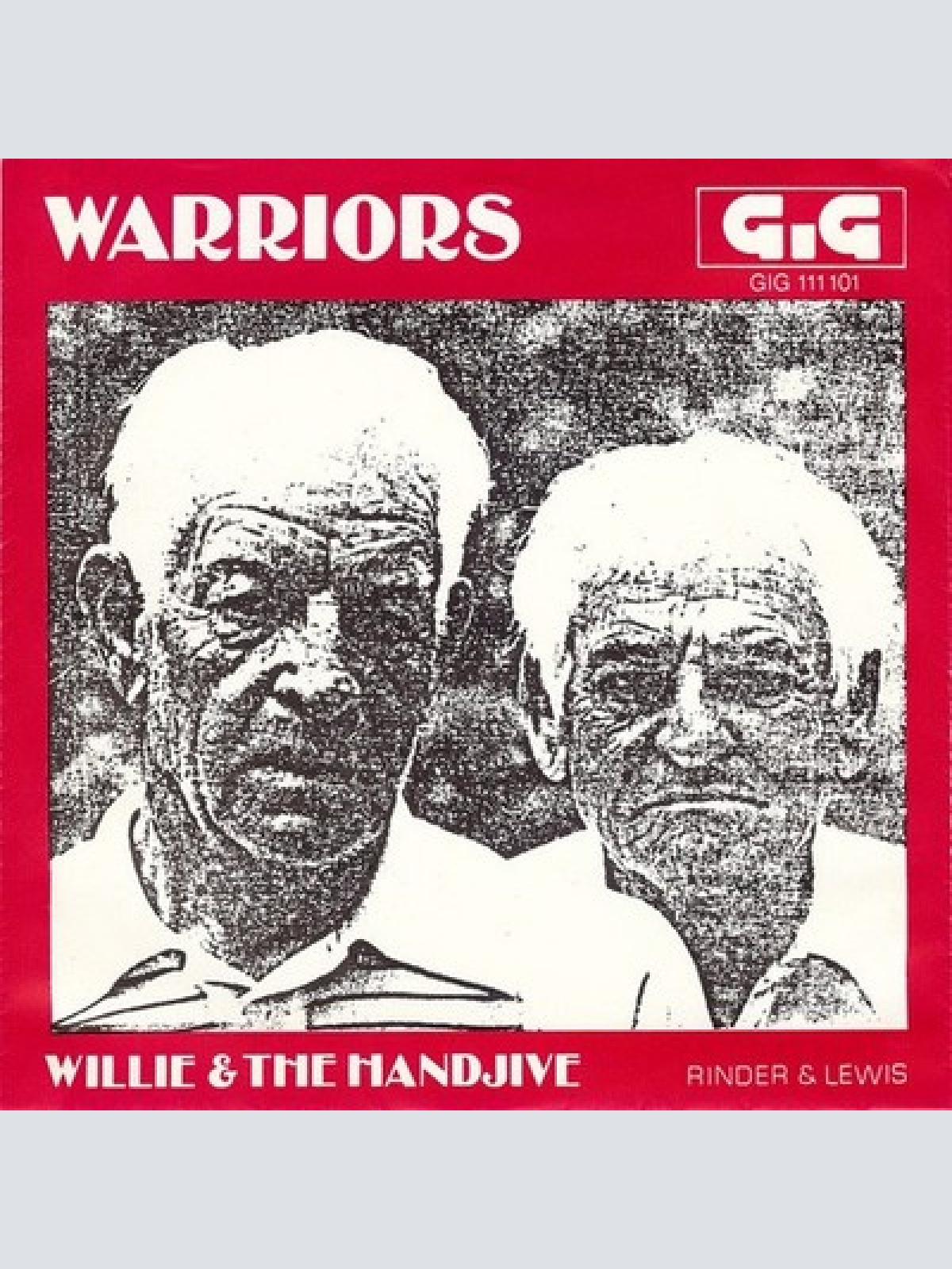 7", Single Warriors (6) - Willie & The Handjive