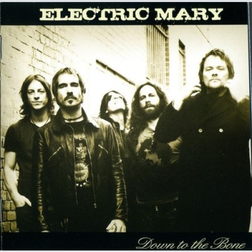 CD, Album Electric Mary - Down To The Bone
