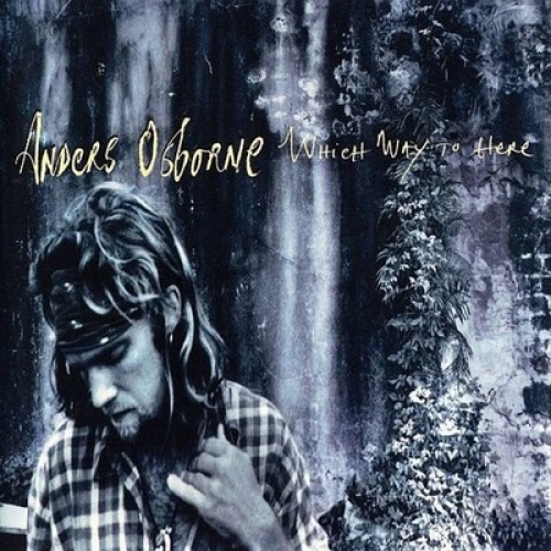 CD, Album, RE Anders Osborne - Which Way To Here