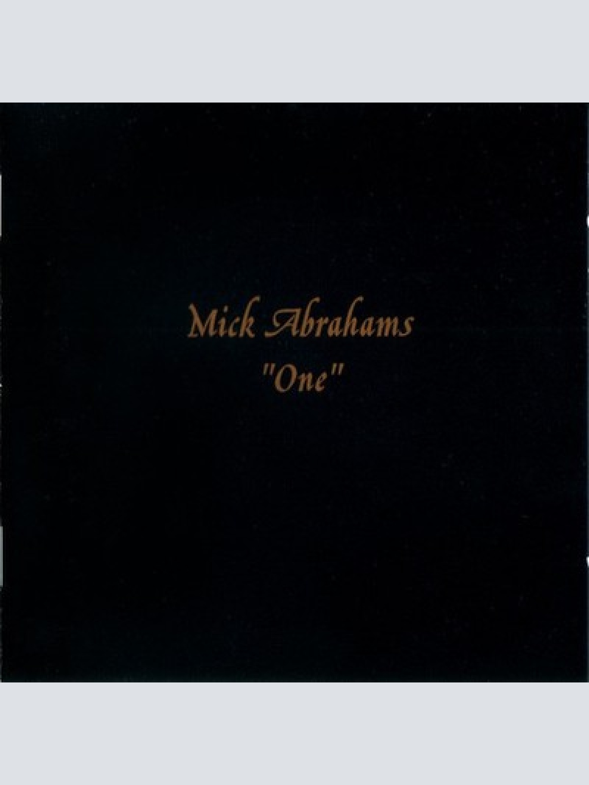 CD, Album Mick Abrahams - "One"