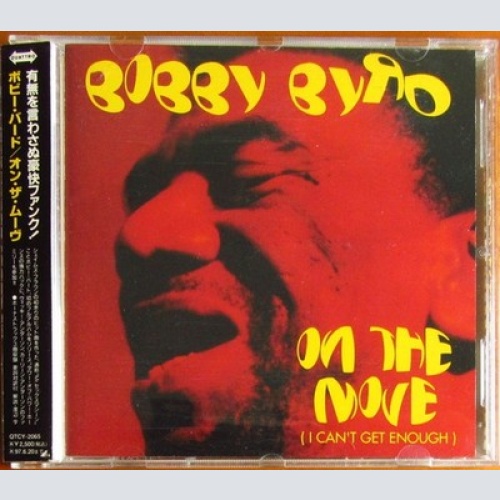 CD, Album, RE Bobby Byrd - On The Move (I Can't Get Enough)